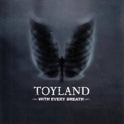 Toyland : With Every Breath